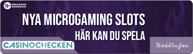 nya microgaming slots spela här casinochecken